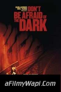 Dont Be Afraid of the Dark (2010) Hindi Dubbed