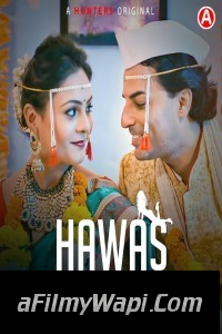 Hawas (2024) Hunters Hindi Unrated Webseries