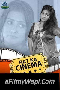 Rat Ka Cinema (2024) RangManch Cinema Hindi Unrated Webseries