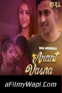 Anant Vasna (2024) BullApp Hindi Unrated Webseries