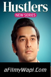 Hustlers (2024) Hindi Web Series