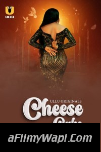 Cheese Cake (2024) Part 2 Ullu Hindi Unrated Webseries