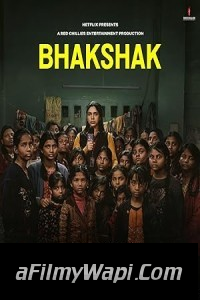 Bhakshak (2024) Hindi Movie