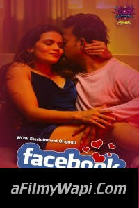 Facebook Wala Pyar (2024) WOW Entertainment Hindi Unrated Web Series