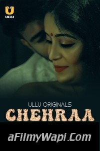 Chehraa (2024) Ullu Hindi Unrated Web Series