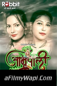 Amrapali Part 2 (2024) RabbitMovies Hindi Unrated Webseries