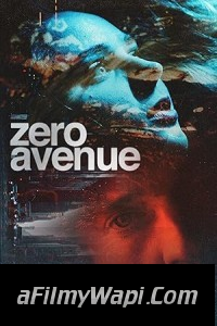 Zero Avenue (2021) Hollywood Hindi Dubbed