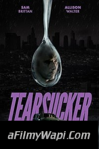 Tearsucker (2023) Hollywood Hindi Dubbed