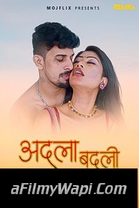 Adla Badli 2 (2023) MojFlix Hindi Short Film