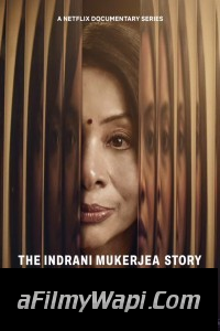 The Indrani Mukerjea Story Buried Truth (2024) Hindi Web Series