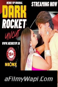 Dark Rocket (2024) NeonX Hindi Short Film