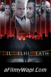 Dil Dilli Death (2024) Hindi Web Series