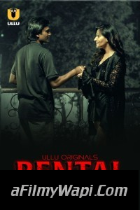 Rental (2024) Ullu Hindi Short Film