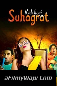 Kab Hogi Suhagraat (2024) Hindi Web Series