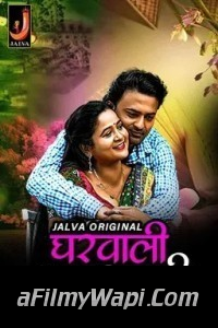 Gharwali Baharwali (2024) Jalva Hindi Unrated Web Series