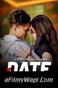 Date With Love (2024) Fugi Hindi Short Film