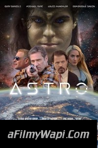 Astro (2018) Hollywood Hindi Dubbed