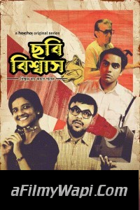 Chhabi Biswas (2024) Bengali Web Series