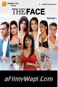 The Face (2024) MultiplexPlay Hindi Unrated Web Series