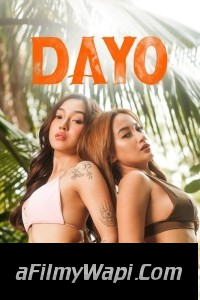 Dayo (2024) Tagalog Movie